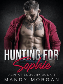 Sophie Parker - Hunting for Sophie (Alpha Recovery Book 4) by Mandy Morgan - Ebook | Scribd