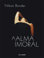 A Alma Imoral: Traição e tradição através dos tempos