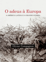 O adeus à Europa: A América Latina e a Grande Guerra (Argentina e Brasil, 1914-1939)