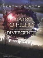 Quatro: O Filho: uma história da série Divergente