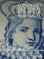 O padeiro que fingiu ser rei de Portugal