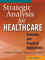 Strategic Analysis for Healthcare Concepts and Practical Applications, Second Edition