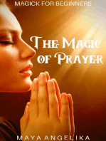 The Magic of Prayer: Magick for Beginners, #7