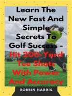 The New Easy Magic Moves to Master The Monster Golf Swing - In 7 Days Guaranteed