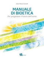 Manuale di bioetica: Per progettare il futuro dell’uomo