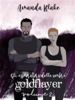 Goldflayer: Gli esploratori delle ombre Vol 2