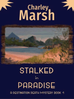 Stalked in Paradise