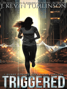 Triggered: Quake Runner: Alex Kayne, #2