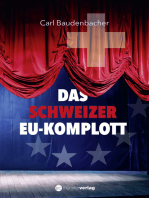 Das Schweizer EU-Komplott