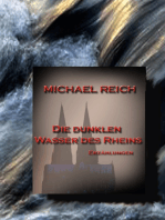 Die dunklen Wasser des Rheins: Kriminalistische Kurzgeschichten