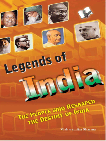 Legends of India: The people who reshaped the course of India
the Destiny of India