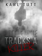 Little Joe Tracks A Killer
