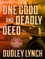 One Good and Deadly Deed