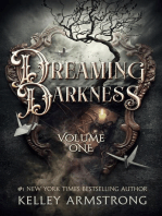 Dreaming Darkness: Volume 1: Dreaming Darkness, #1