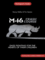 M46 Crash Course: Dads Fighting for the Hearts of Their Children