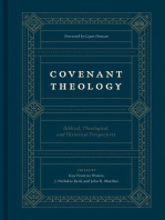 Covenant Theology: Biblical, Theological, and Historical Perspectives
