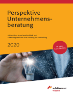 Perspektive Unternehmensberatung 2020: Fallstudien, Branchenüberblick und Erfahrungsberichte zum Einstieg ins Consulting
