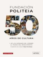 Politeia. 50 años de cultura (1969-2019)- I: De los orígenes del hombre al mundo del Renacimiento