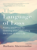 The Language of Loss: Poetry and Prose for Grieving and Celebrating the Love of Your Life