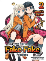 Wild Times with a Fake Fake Princess