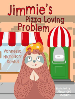 Jimmie's Pizza Loving Problem: Jimmie the Sloth Learning Life, #2