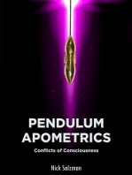 Pendulum Apometrics: Conflicts of Consciousness