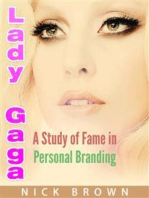 Lady GAGA: A Study of Fame in Personal Branding