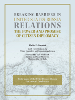 Breaking Barriers in United States-Russia Relations: The Power and Promise of Citizen Diplomacy