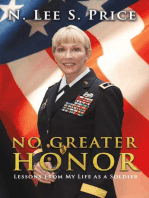 No Greater Honor: Lessons From My Life as a Soldier