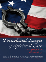 Postcolonial Images of Spiritual Care: Challenges of Care in a Neoliberal Age