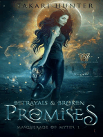 Betrayals & Broken Promises