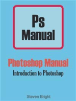 Photoshop Manual: Introduction to Photoshop