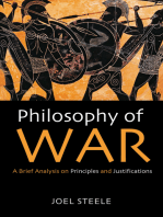 Philosophy of War: A Brief Analysis on Principles and Justifications