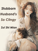 Stubborn Husband's So Clingy: Volume 3