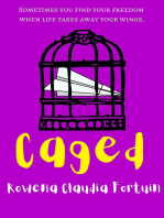 Caged