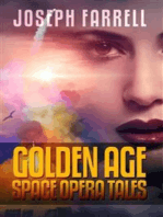 Joseph Farrell: Golden Age Space Opera Tales