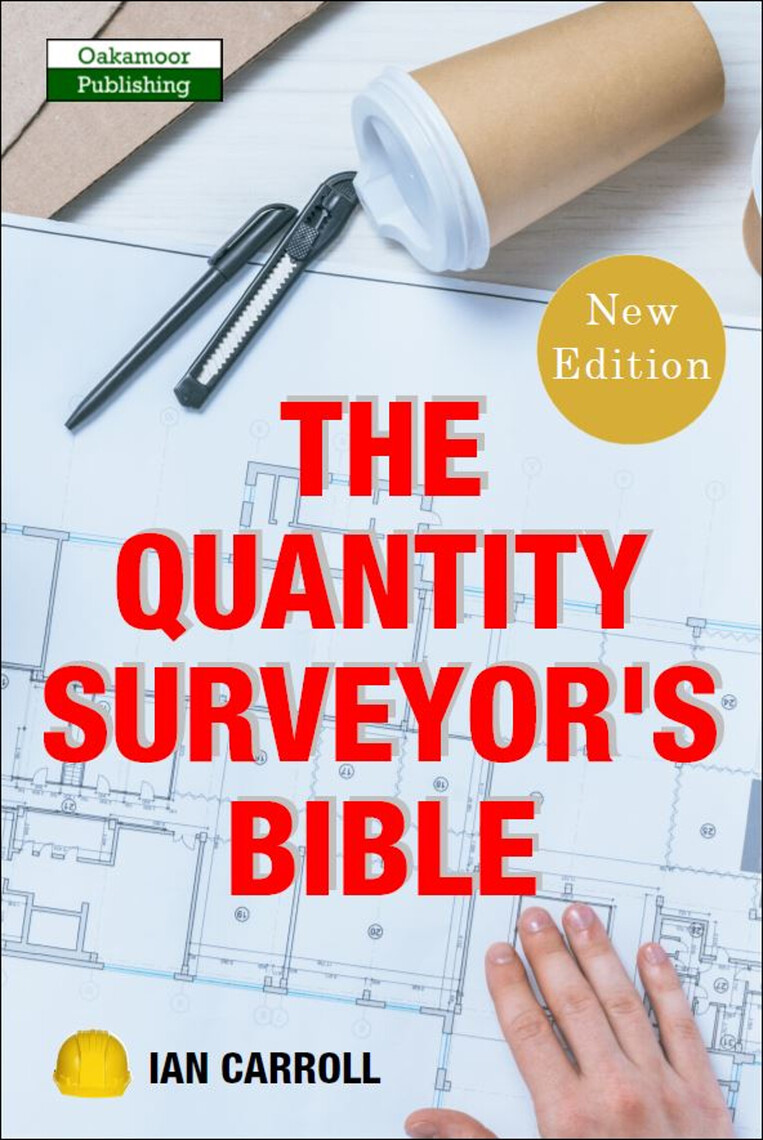 Read The Quantity Surveyor's Bible Online by Ian Carroll Books