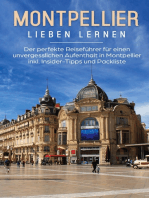 Montpellier lieben lernen: Der perfekte Reiseführer für einen unvergesslichen Aufenthalt in Montpellier inkl. Insider-Tipps und Packliste
