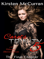 Carol's Trinity 5