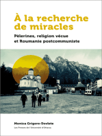 À la recherche de miracles: Pèlerines, religion vécue et la Roumanie postcommuniste