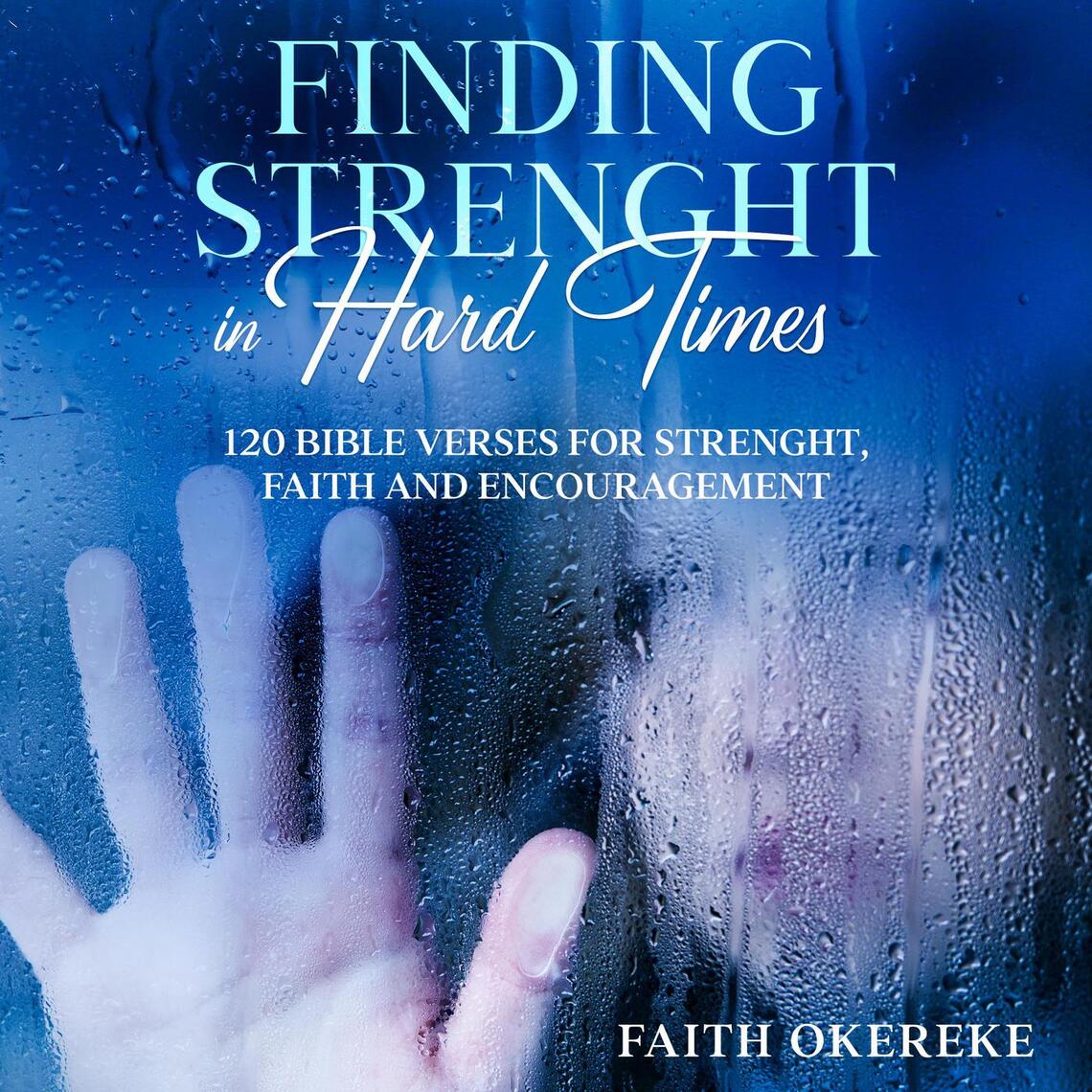 Finding Strength In Hard Times by Faith Okereke (Ebook) - Read free for ...