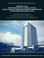 The Role of the Executive, Legislative, Judiciary, and Constitutional Monarchy in Governing Malaysia: Perdana Discourse Series 9