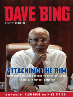 Dave Bing: Attacking the Rim: My Unlikely Journey from NBA Legend to  Business Leader to Big-City Mayor to Mentor