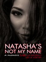 Natasha's Not My Name: A Memoir