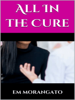 All in the Cure