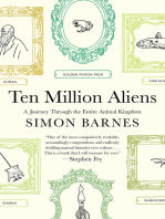 Ten Million Aliens: A Journey Through the Entire Animal Kingdom