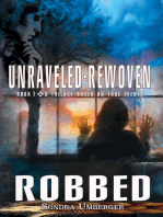 Uraveled-Rewoven: Book 1 ROBBED-Innocence Stolen: Unraveled-Rewoven, #1