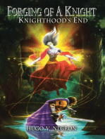 Forging of a Knight: Knighthood’s End