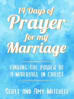 14 Days of Prayer for My Marriage: Finding the Power of a Marriage in Christ