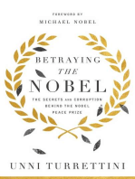 Betraying the Nobel: Secrets, Corruption, and the World's Most Prestigious Prize